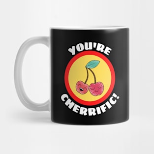 You're Cherrific - Cherry Pun Mug